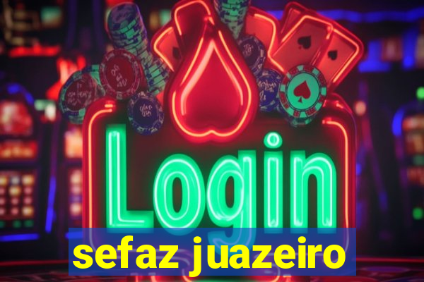 sefaz juazeiro